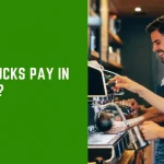 How Much Does Starbucks Pay in NYC? Salary, Training, and Benefits!