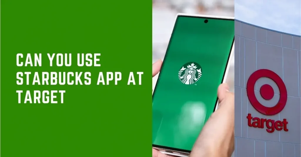 can you use starbucks app at target