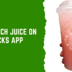 Read more about the article How to Add Peach Juice on Starbucks App?